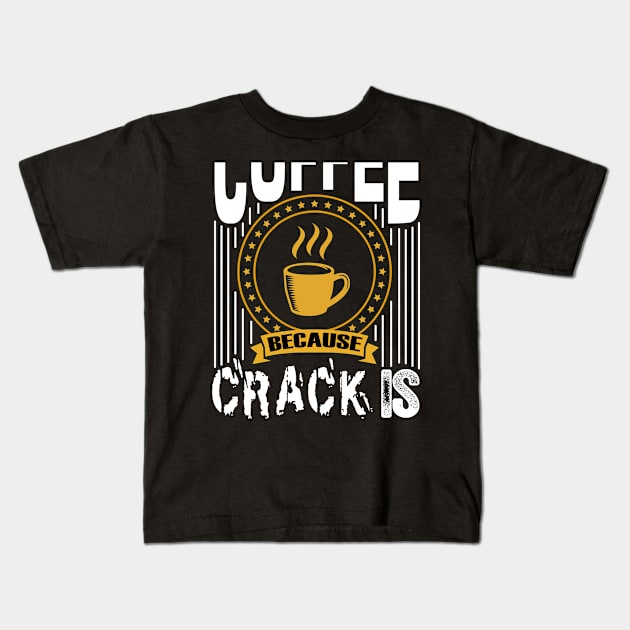 Quote Crack Kids T-Shirt by Alvd Design